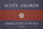 Scots Guards Standard Settings Volume 3 Bagpipe By Various. Fixed Price $84.95.
