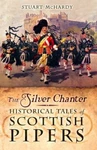 The Silver Chanter: Historical Tales Of Scottish Pipers, Mchardy, Stuart, Book. Fixed Price $5.53.