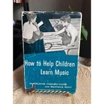 1955 How To Help Children Learn Music Vintage Education Book Mid Century. Fixed Price $38.00.