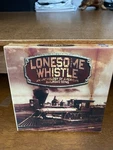 Lonesome Whistle Anthology Of American Railroad Song 4 Cd Box Set. Fixed Price $12.00.