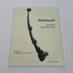 Shakuhachi Japanese Bamboo Flute Fundamental Techniques With Cd Masayuki Koga. Fixed Price $39.99.