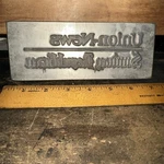 Printing Block Union Sunday Republican Newspaper. Needs Wood. Fixed Price $159.99.