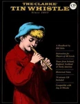 The Clarke Tin Whistle : Deluxe Edition (book And Cd) *new. Fixed Price $38.99.