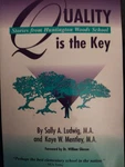 Quality Is The Key: Stories From Huntington Woods School - Ludwig, Sally L.... Fixed Price $7.01.