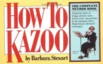 How To Kazoo Paperback Barbara Stewart. Fixed Price $6.41.