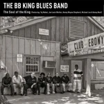 The B.b. King Blues Band - Soul Of Brand New Cd Ruf Records. Fixed Price $14.99.